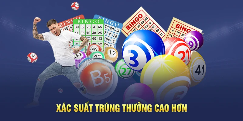 Xác suất trúng thưởng cao hơn